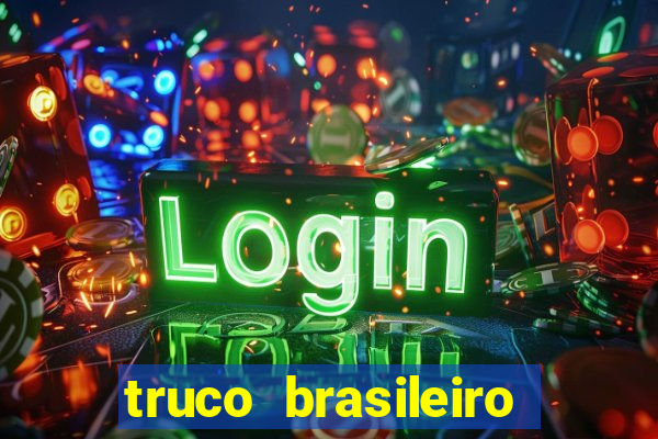 truco brasileiro giro feliz